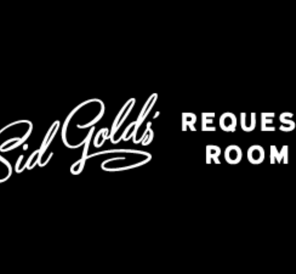 Sid Gold’s Request Room
